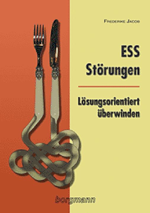 ESS-Störungen lösungsorientiert überwinden